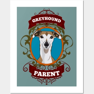 Greyhound Parent Posters and Art